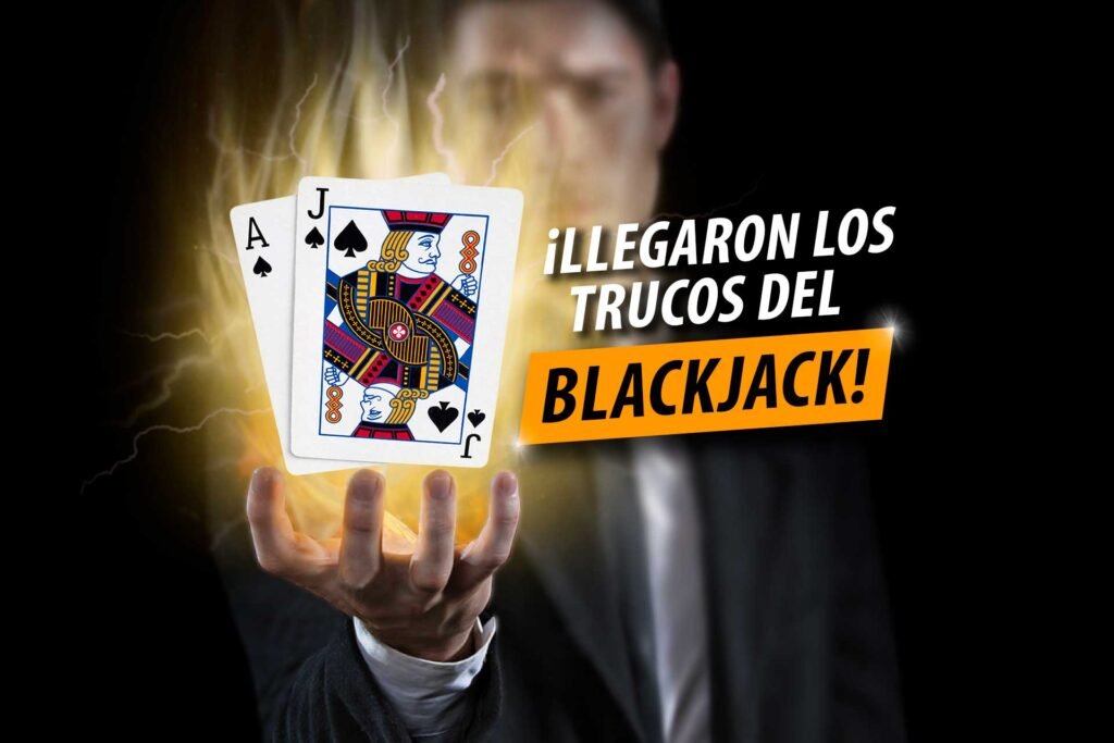 10 Trucos para siempre ganar en el Blackjack